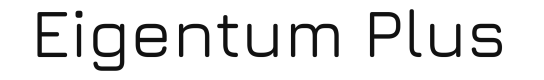 Eigentum Plus